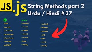 Mastering String Methods in JavaScript in hindi | urdu | lecture 27