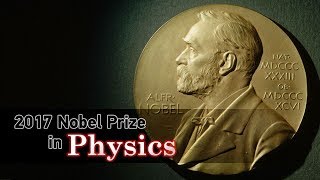 Live: Join CGTN for 2017 Nobel Prize in Physics