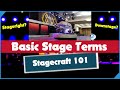 Basic Stage Terms For Musicians, Actors, and Techs - Stagecraft 101