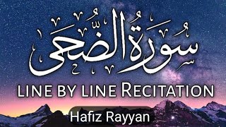 Surah Ad Duha|Heart Melting voice|Beautiful Quran Paak Recitation|Hafiz Rayyan