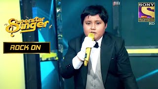 Sattwik के इस Performance ने कर दिया सबको Baffle! | Superstar Singer | Rock On