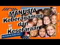 Manusia: Keberagaman dan Kesetaraan