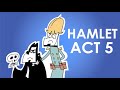 Hamlet Video Summary - Act 5 - Schooling Online