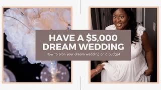 How to Plan a $5000 Dream Wedding | Budget Wedding Planning Tips