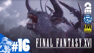 #16【LIVE】兄者の「FINAL FANTASY XVI」【2BRO.】