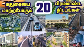 Top 20 Mega Projects in Madurai | Madurai City Development | AIIMS TIDEL PARK Flyovers Roads Metro