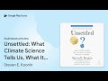 unsettled what climate science tells us what… by steven e. koonin · audiobook preview