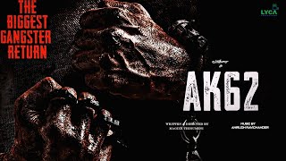 Ak 62 Title Announcement | Ajith Kumar | Magizh Thirumeni | Anirudh Ravichander | Lyca