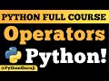 Python Operators Explained: Arithmetic, Relational, Logical, and More