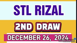 STL RIZAL RESULT TODAY 2ND DRAW DECEMBER 26, 2024  4PM | THURSDAY