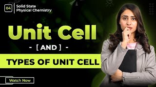 Unit cell | types of unit cell | primitive unit cell | what is unit cell