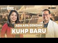 #SIPTalk: Kontroversi Pasal-Pasal KUHP Baru | Prof. Dr. Topo Santoso