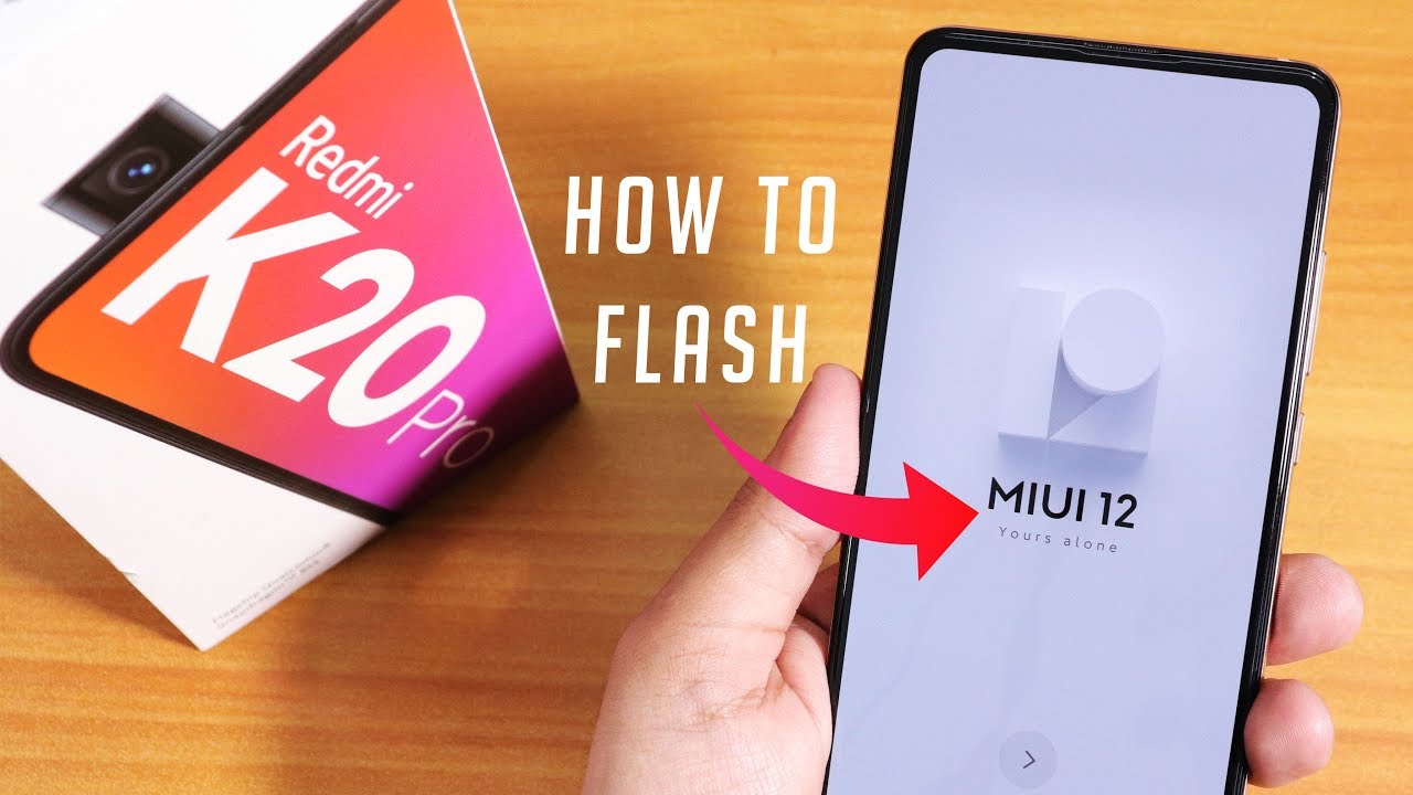 How To Flash MIUI 12 On Redmi K20 Pro [Full Guide] - YouTube