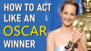 How to Act Like an OSCAR Winner | The Best Celebrity Acting Advice I Ever Got