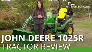 John Deere 1025R tractor 2018 review