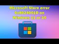 how to Fix Microsoft Store error 0x8024001D on Windows 11 or 10