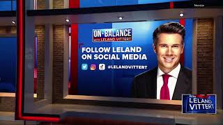 NewsNation 'On Balance with Leland Vittert' debut supercut