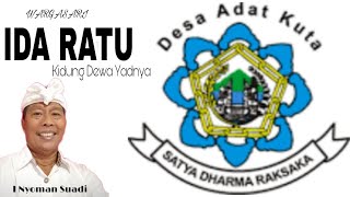 IDA RATU SAKING LUHUR | wargasari Desa Adat Kuta