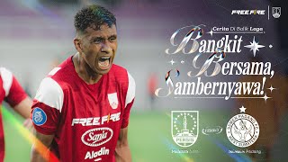 Bangkit Bersama, Sambernyawa! ✊ | #CeritadiBalikLaga: PERSIS Solo vs Semen Padang | Liga 1 2024/2025