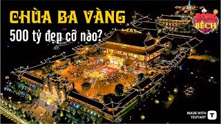 500 tỷ biến chùa Ba Vàng từ gian cấp 4 thành địa điểm tâm linh hoành tráng nhất Quảng Ninh?