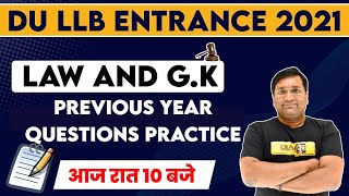 DU LLB Entrance Exam Preparation 2021 | Law and g.k | previous year questions  | By Deepak Sir | 117