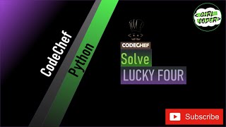 Lucky Four | CodeChef | Python