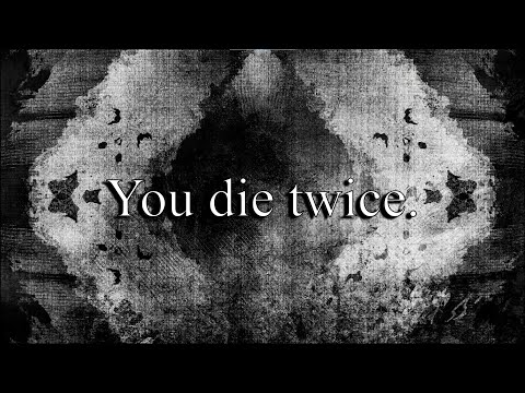 Do you die twice?