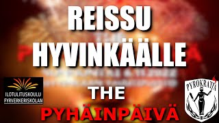 The Pyhäinpäivä - Pyrokratia ja Ilotulituskoulu