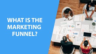What is the Marketing Funnel? | Definition and the different stages of the Marketing Funnel