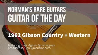 Norman's Rare Guitars - Guitar of the Day: 1962 Gibson Country and Western