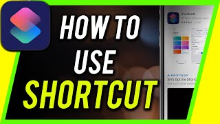 How to Use the Shortcut App on iPhone