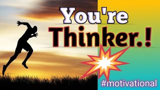 You're Thinker.! 👍 | #shorts #motivational