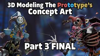 Unschooling with Fin - 3D Modeling The Prototype's Concept Art - Part 3 FINAL