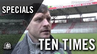 Ten Times mit Steffen Baumgart (1. FC Union Berlin Traditionsmannschaft) | SPREEKICK.TV
