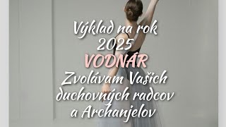 VODNÁR 2025♒: Vedomie Seba je Sila, ktorá otáča fortunu🛞💰🌟❤️ #vodnar #vodnář #horoskop #vykladkariet