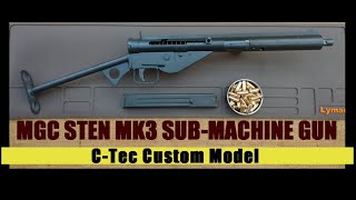 ToyGunﾓﾃﾞﾙｶﾞﾝ発火【MGC STEN MK3 SUB-MACHINE GUN / C-Tec カスタム品】