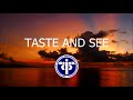 BCBP (Mandaue West) - Taste and See with lyrics