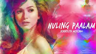 Jennylyn Mercado - Huling Paalam (Official Audio)