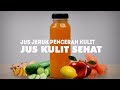 Rahasia Kulit Sehat Dan Cerah Secara Alami Dengan Jus Ini