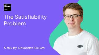 The Satisfiability Problem