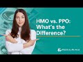 HMO vs. PPO: What’s the Difference? | Medical Mutual