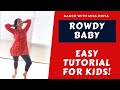 Rowdy Baby | Maari 2 | Easy Kids Tutorial