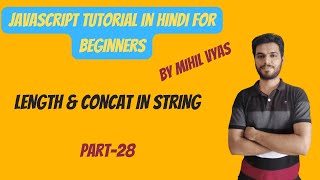 Javascript Length & Concat String Method | Javascript Tutorial | #28