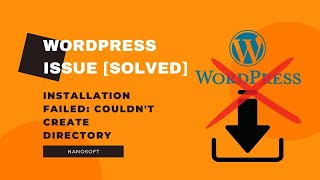 Installation Failed: Couldn't Create Directory, Plugin & Theme Installation Failed [Solved]