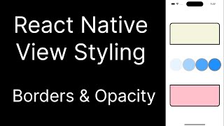 How To Style a View in React Native in 3 Minutes