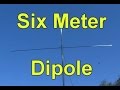 How to Build a Six Meter Ham Radio Dipole Antenna