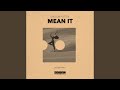 Mean It (Extended Mix)