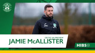 Jamie McAllister's Celtic Preview | Celtic vs Hibernian | cinch Prem