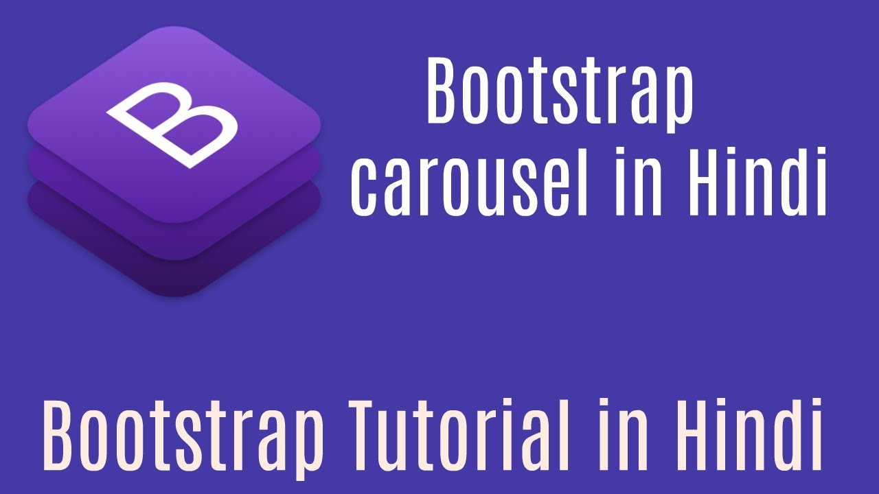 Bootstrap Tutorial In Hindi | Bootstrap Carousel In Hindi - YouTube