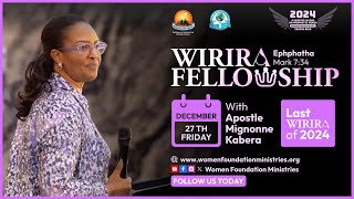 Part 2 - Wirira Fellowship - Ephphatha (Mark 7:34) with Apostle Mignonne Kabera